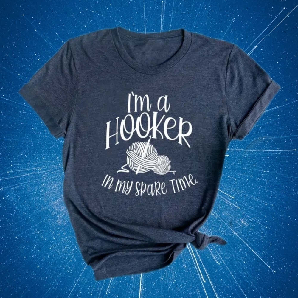 New Iam A Hooker Crochet Humor T Shirt
